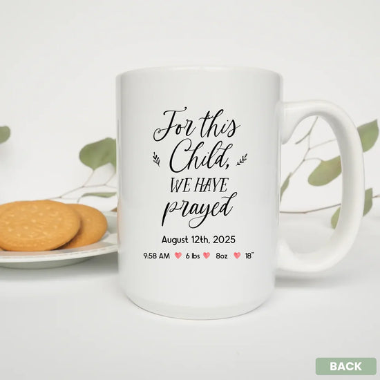 Prayer mug 12oz latte, For This Child We Prayed new baby personalized gift