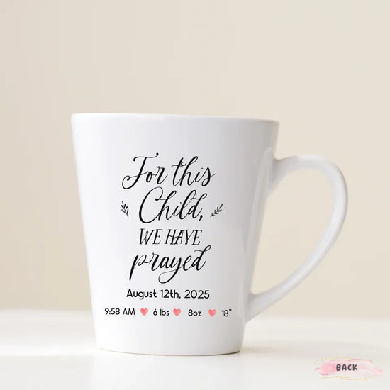 New baby prayer mug 12oz, For This Child We Prayed parent keepsake