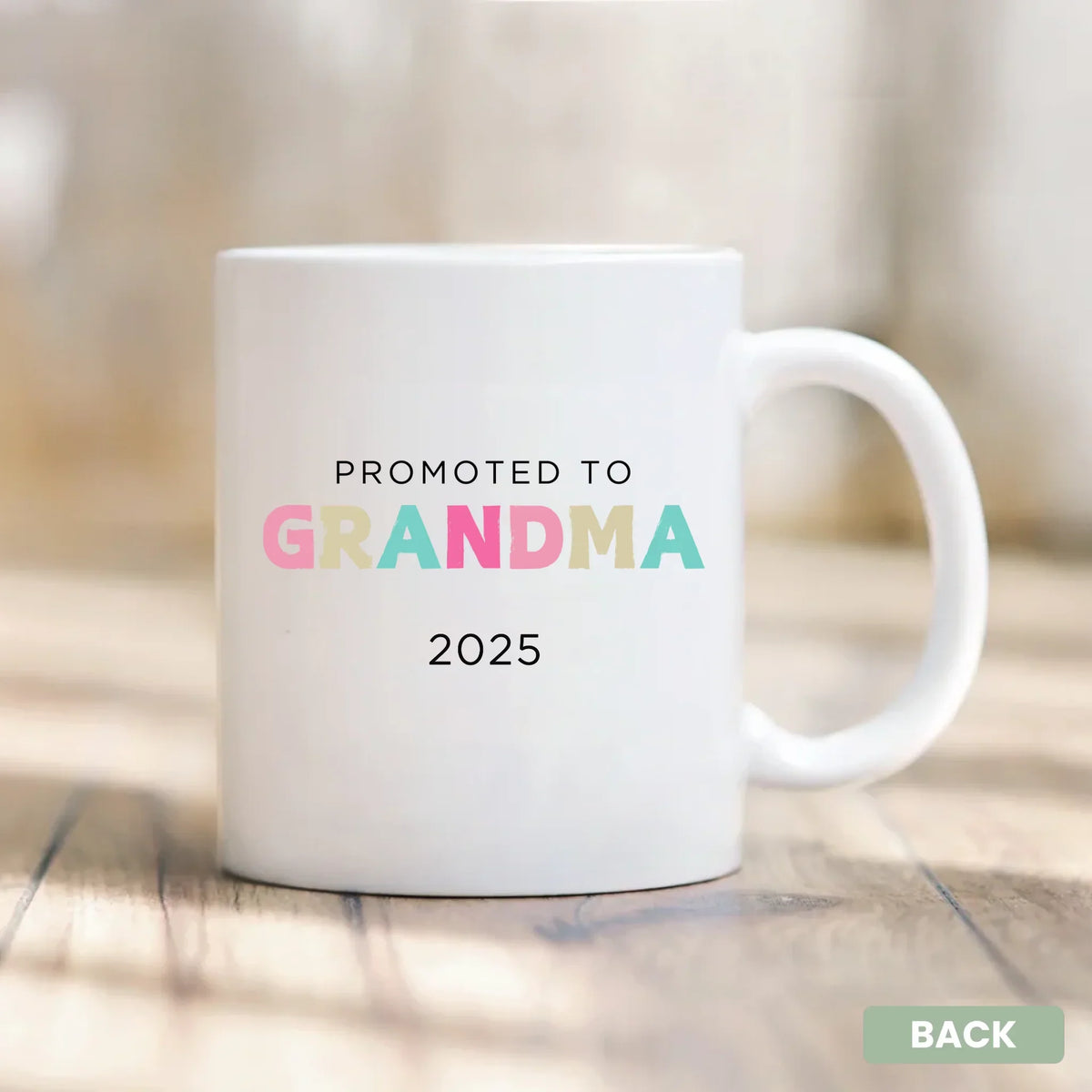Personalized grandma mug 11oz, The Best Promotion Ever grandmother celebration