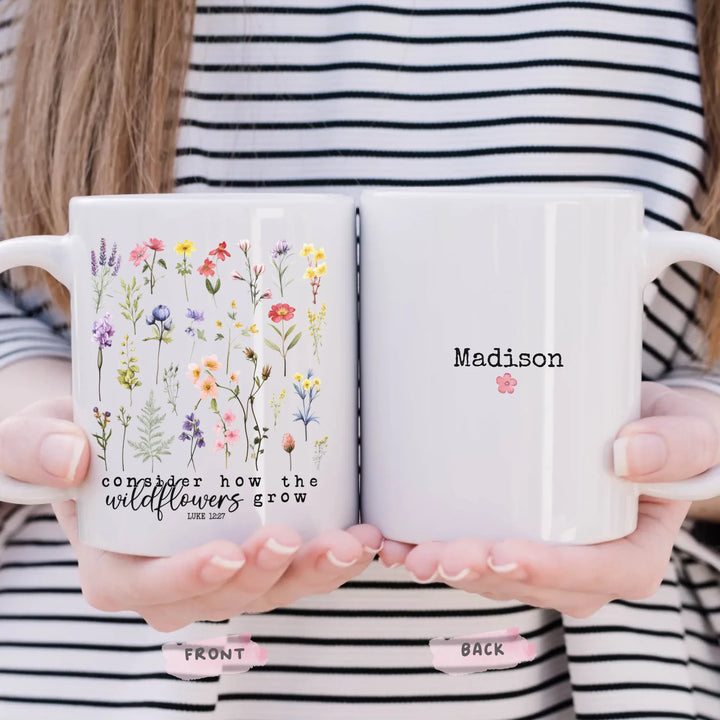 Consider the Wildflowers - Gift for Family - Personalized Mug
