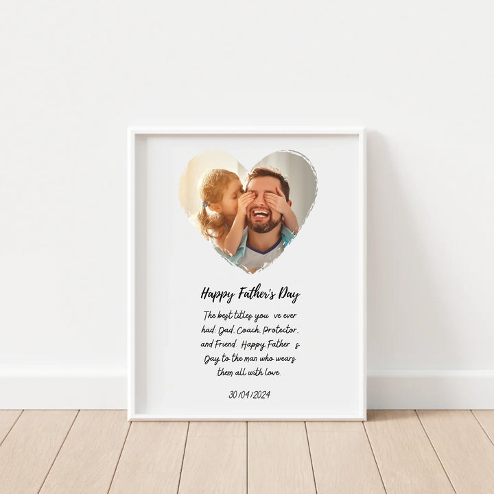 Happy Father’s Day – Gift for Dad – Custom Wall Art Poster (Unframed)